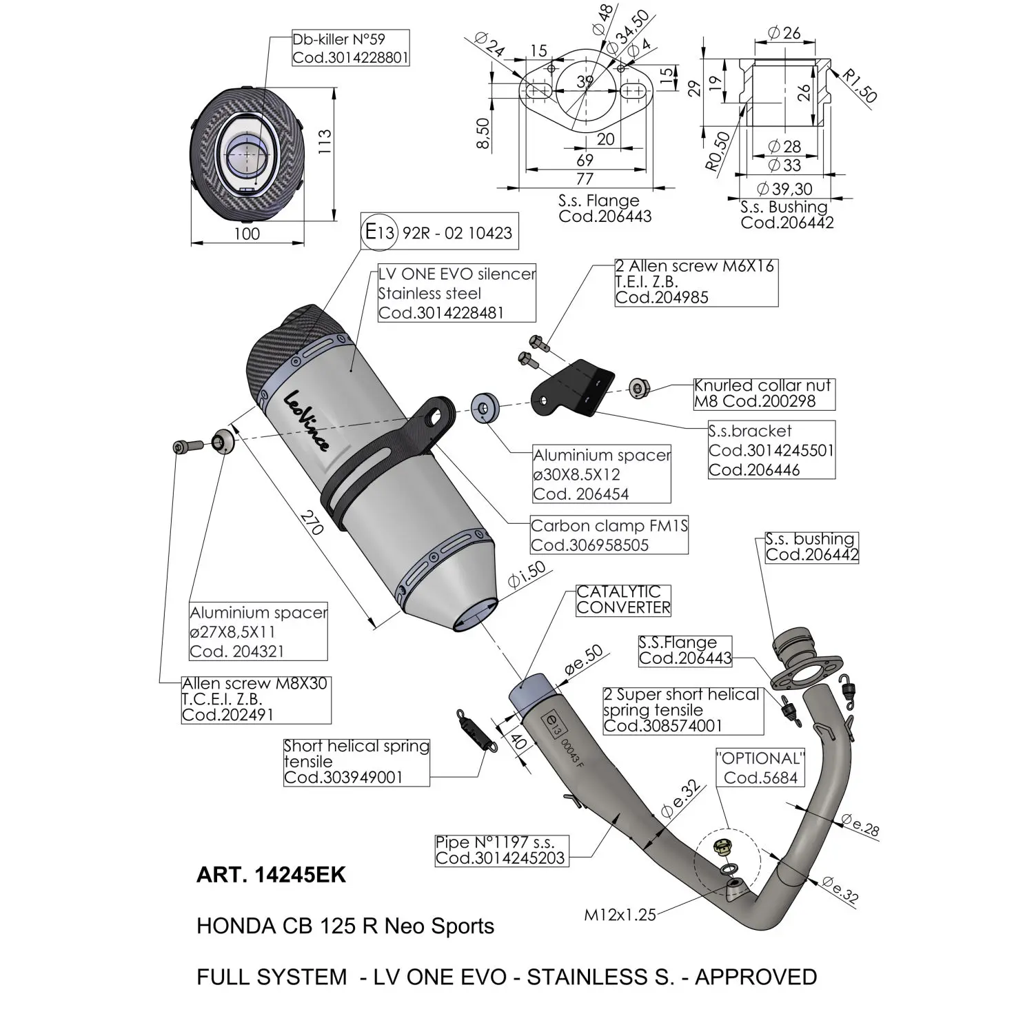 Leovince SBK LV ONE EVO 1/1 Honda CB 125 R inox avec catalyseur